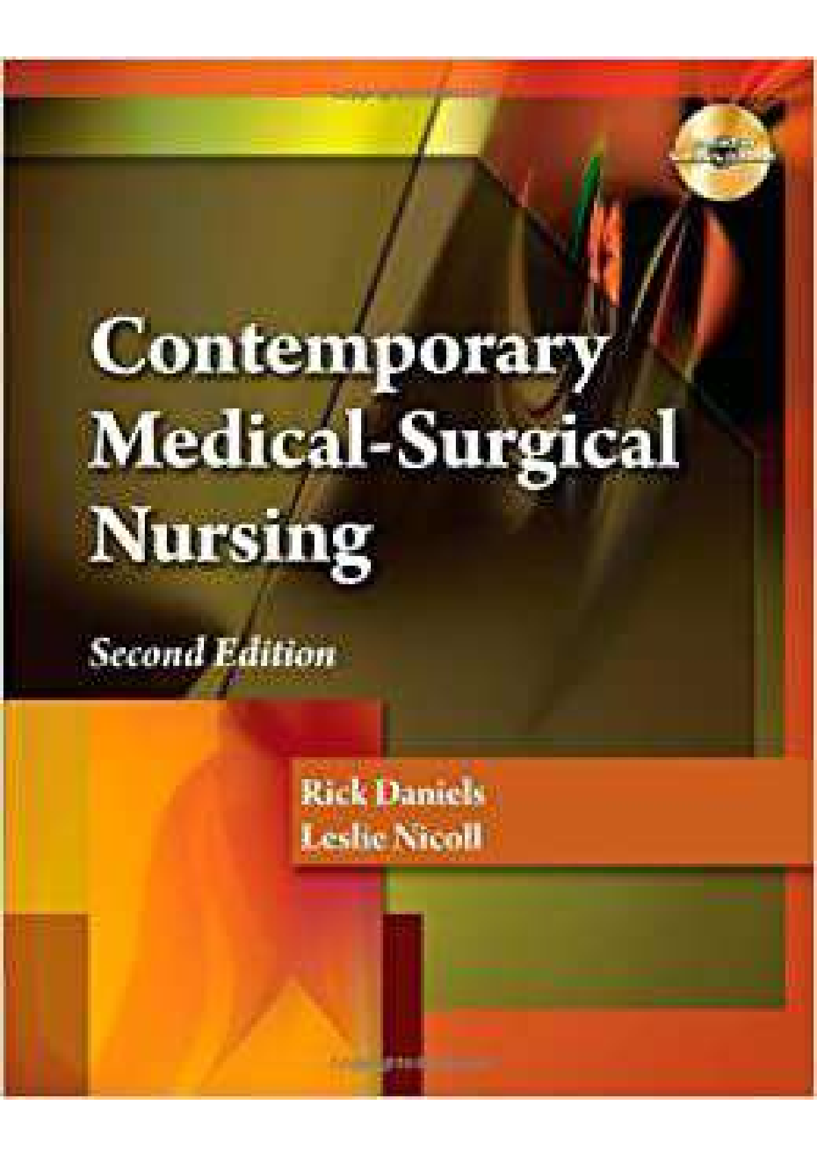 Preview of Test Bank For Contemporary Medical-Surgical Nursing: 2nd Edition by Rick Daniels, Leslie H